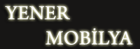 Yener Mobilya